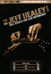 Jeff Healey : Full Circle : The Live Anthology
